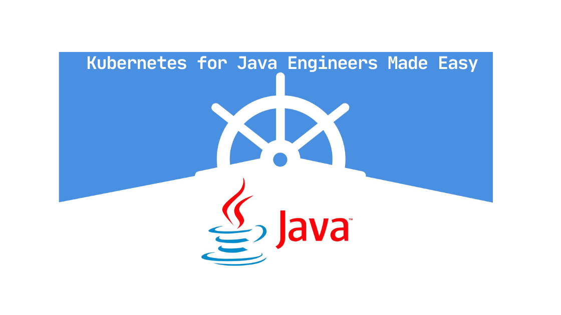 Kubernetes for Java Engineers Made Easy: Part-1 | Mezo Code